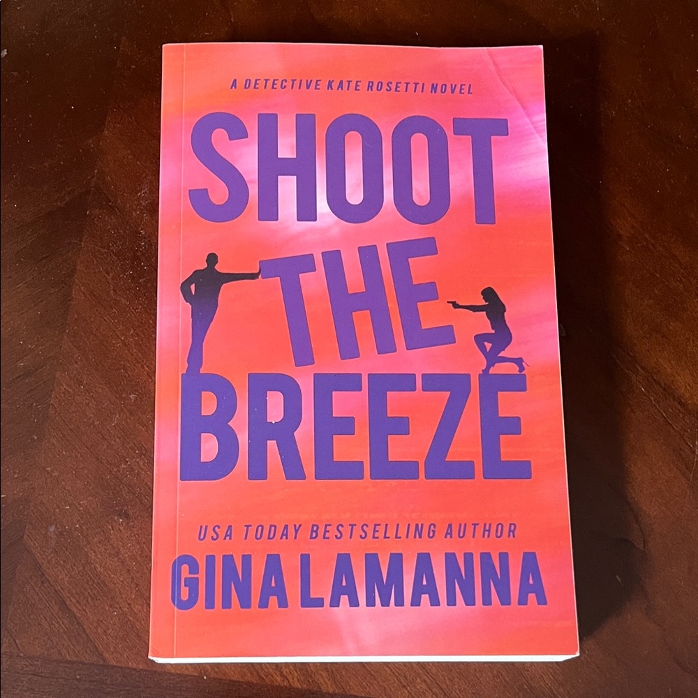 Shoot the Breeze Book by Gina LaManna